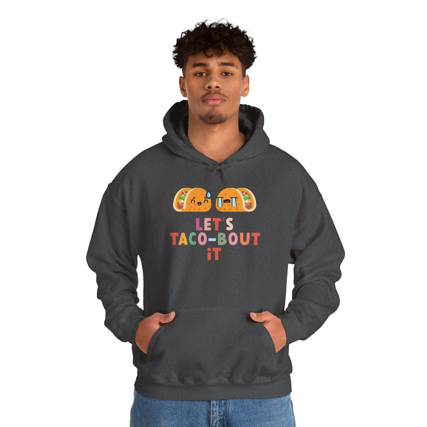 Let's Taco-bout It • Unisex Adult Hoodie