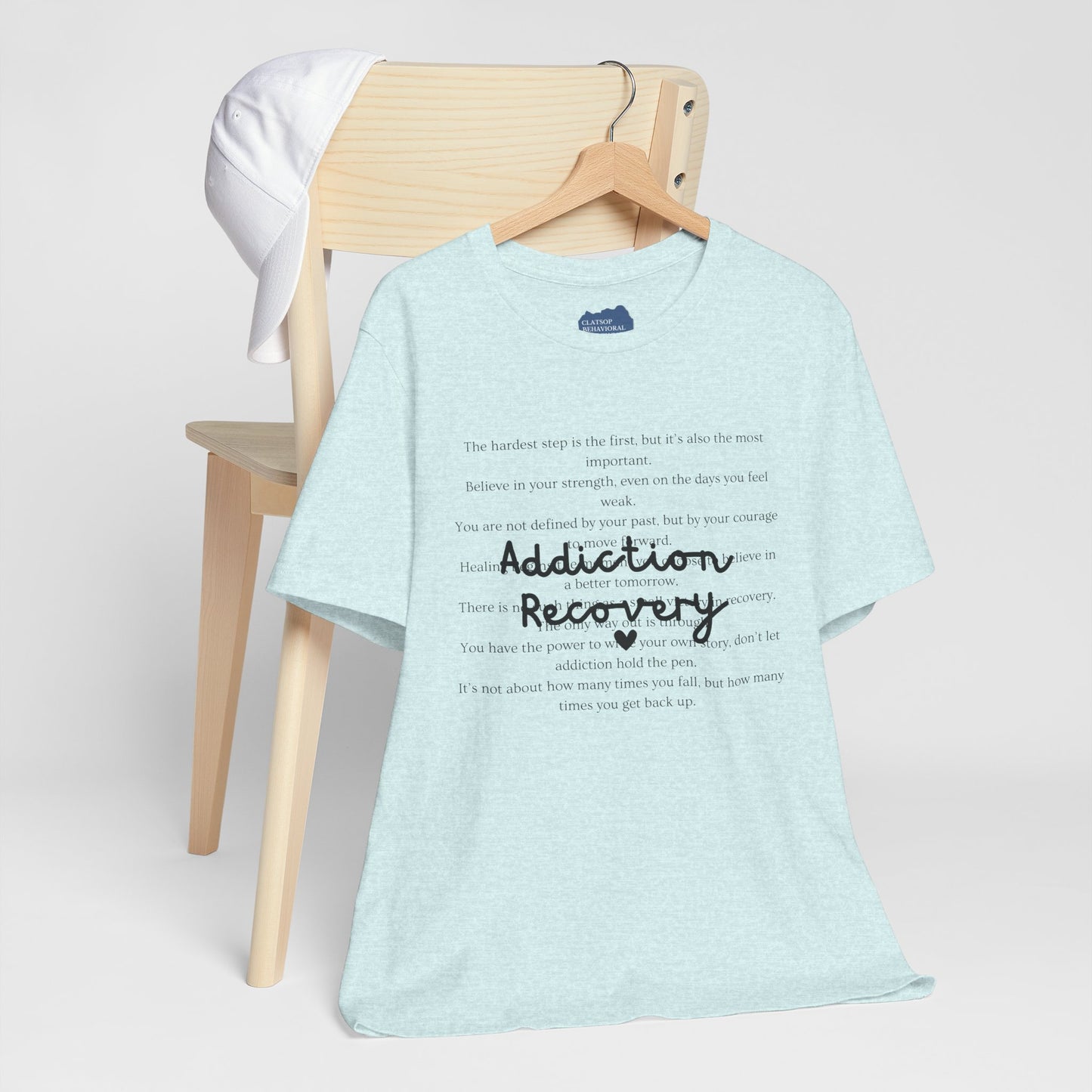 Addiction Recovery Inspirational Message Tee • Unisex Adult Short Sleeve T-Shirt
