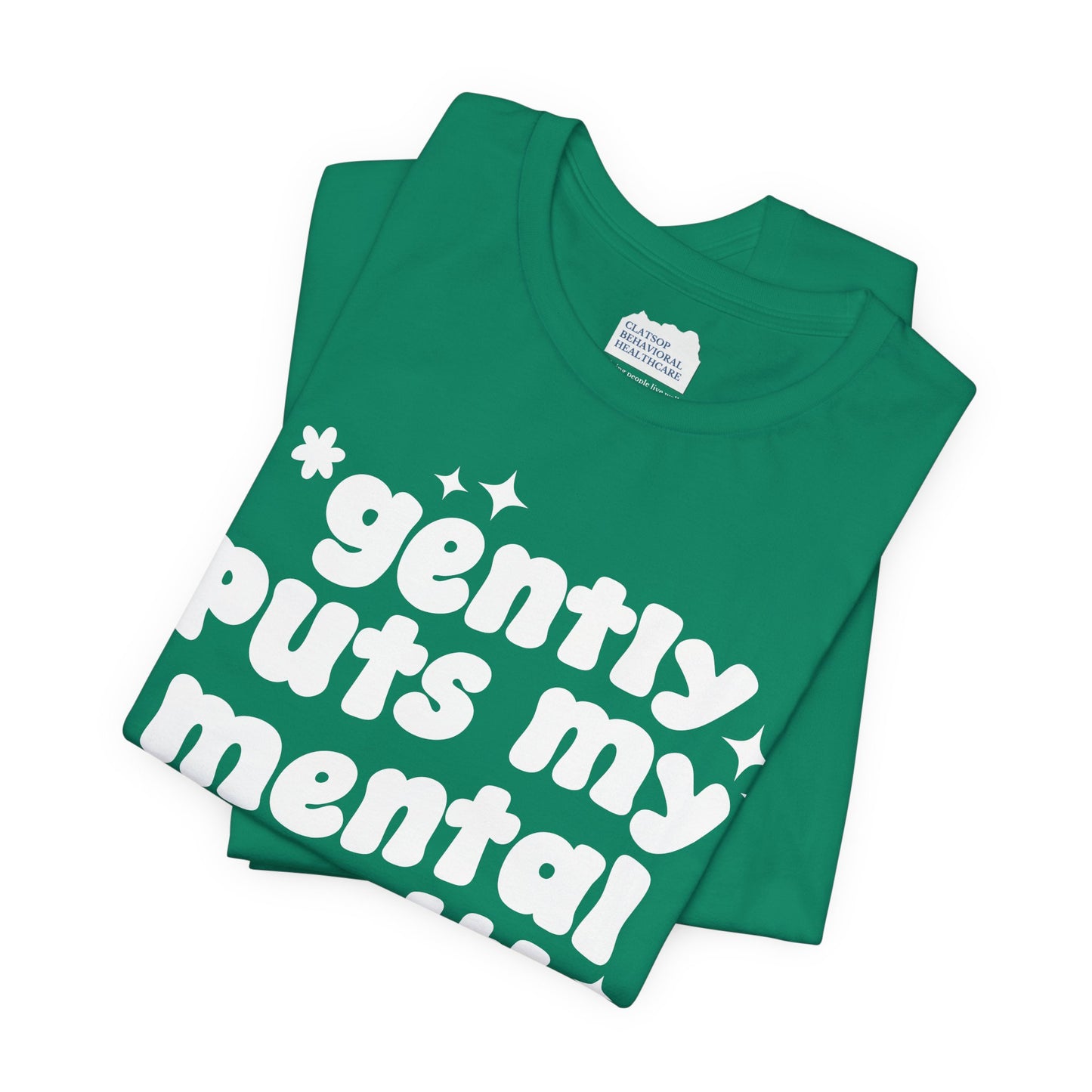 Gently Puts My Mental Health in Rice • Unisex Adult Short Sleeve Tee