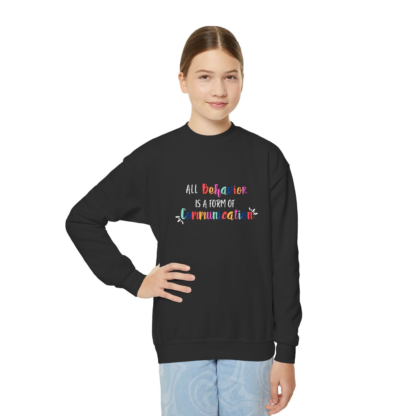 All Behavior is a Form of Communication • Unisex Youth Crewneck Sweatshirt