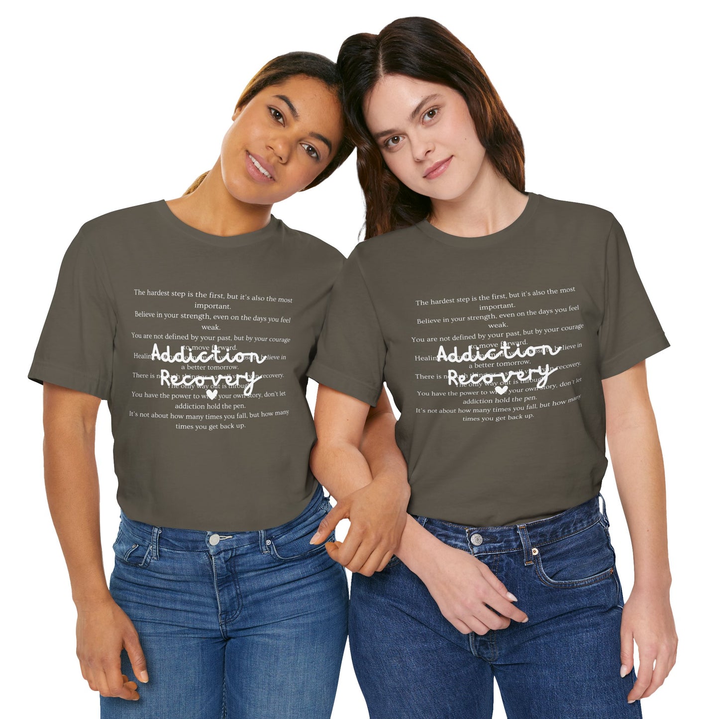 Addiction Recovery Inspirational Message Tee • Unisex Adult Short Sleeve T-Shirt