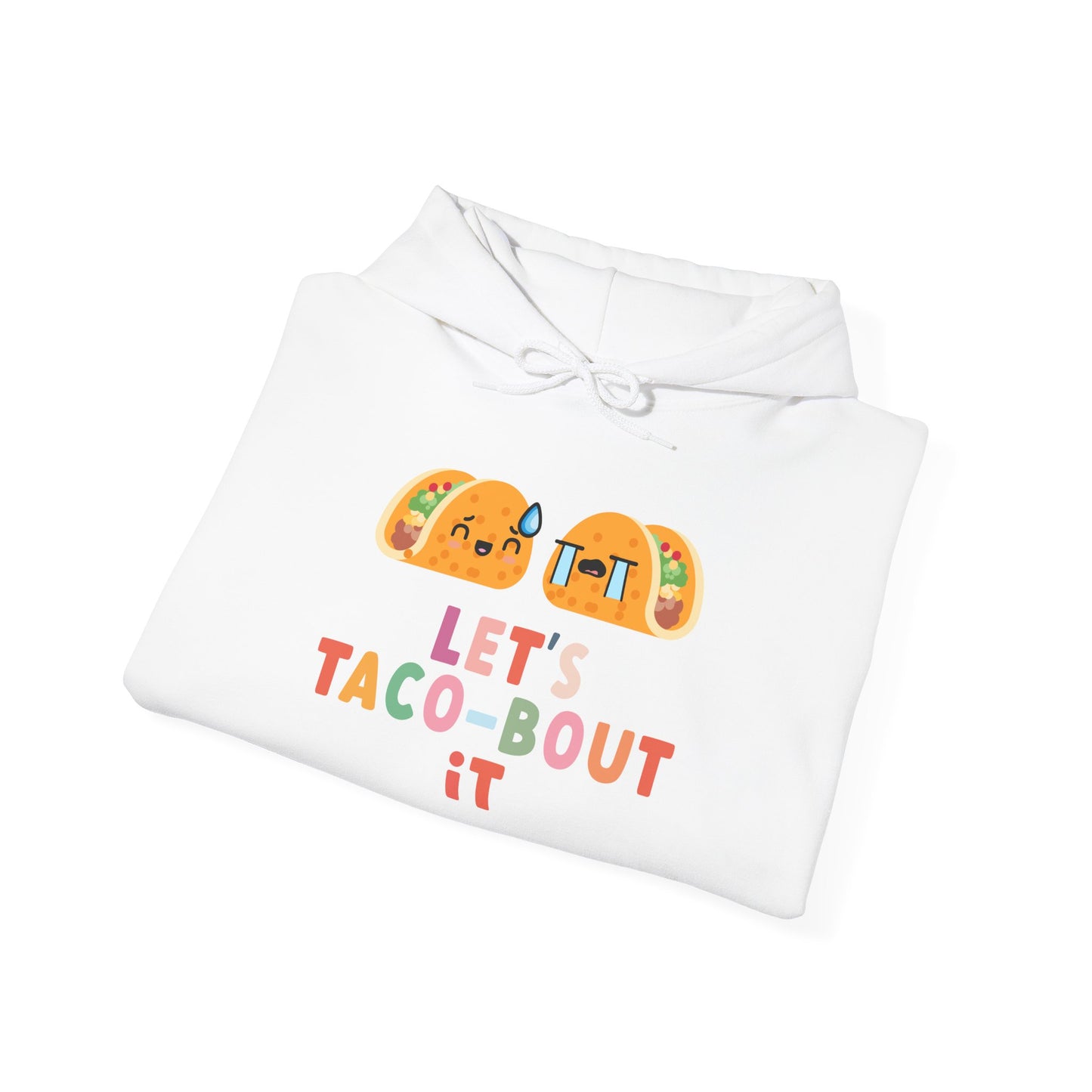 Let's Taco-bout It • Unisex Adult Hoodie