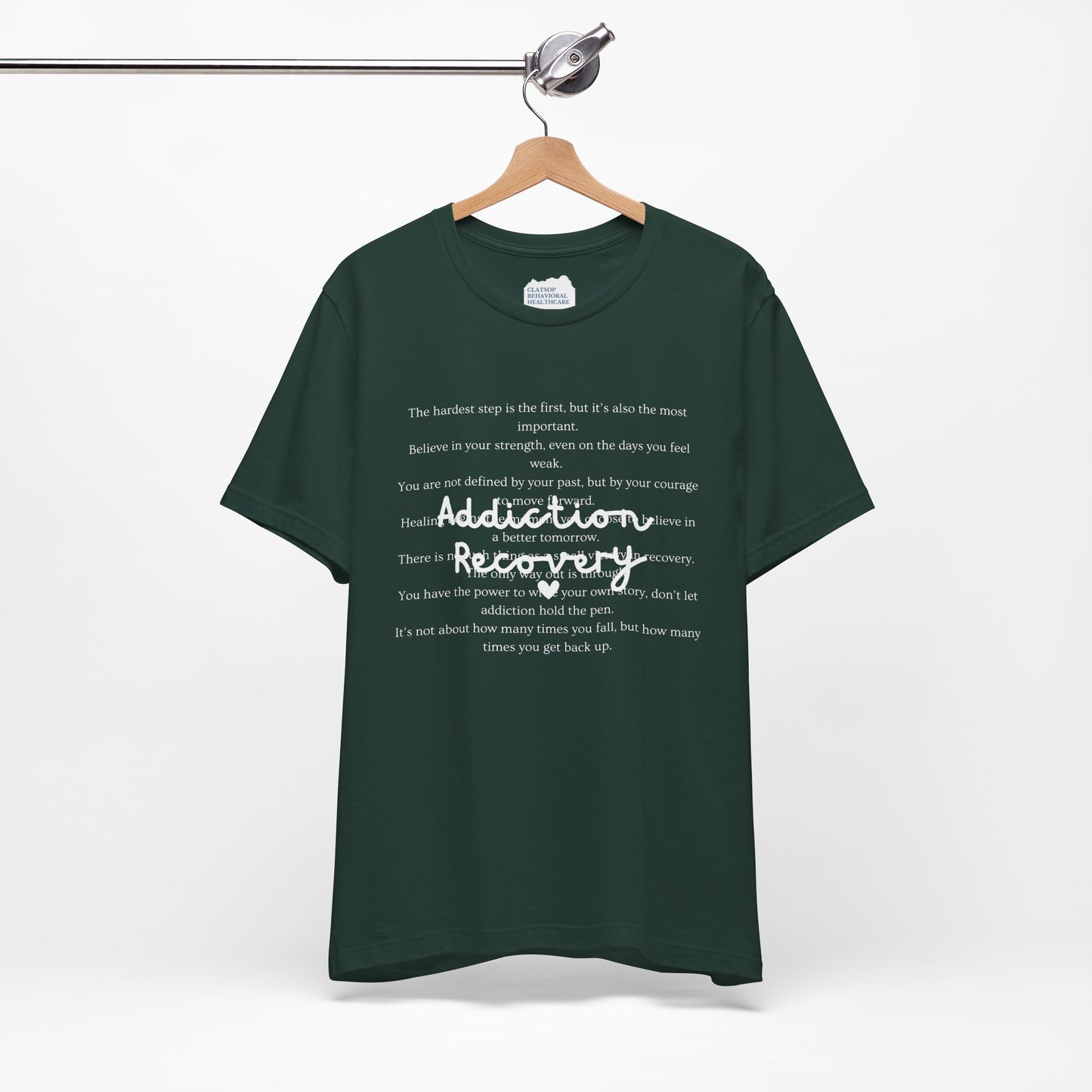 Addiction Recovery Inspirational Message Tee • Unisex Adult Short Sleeve T-Shirt