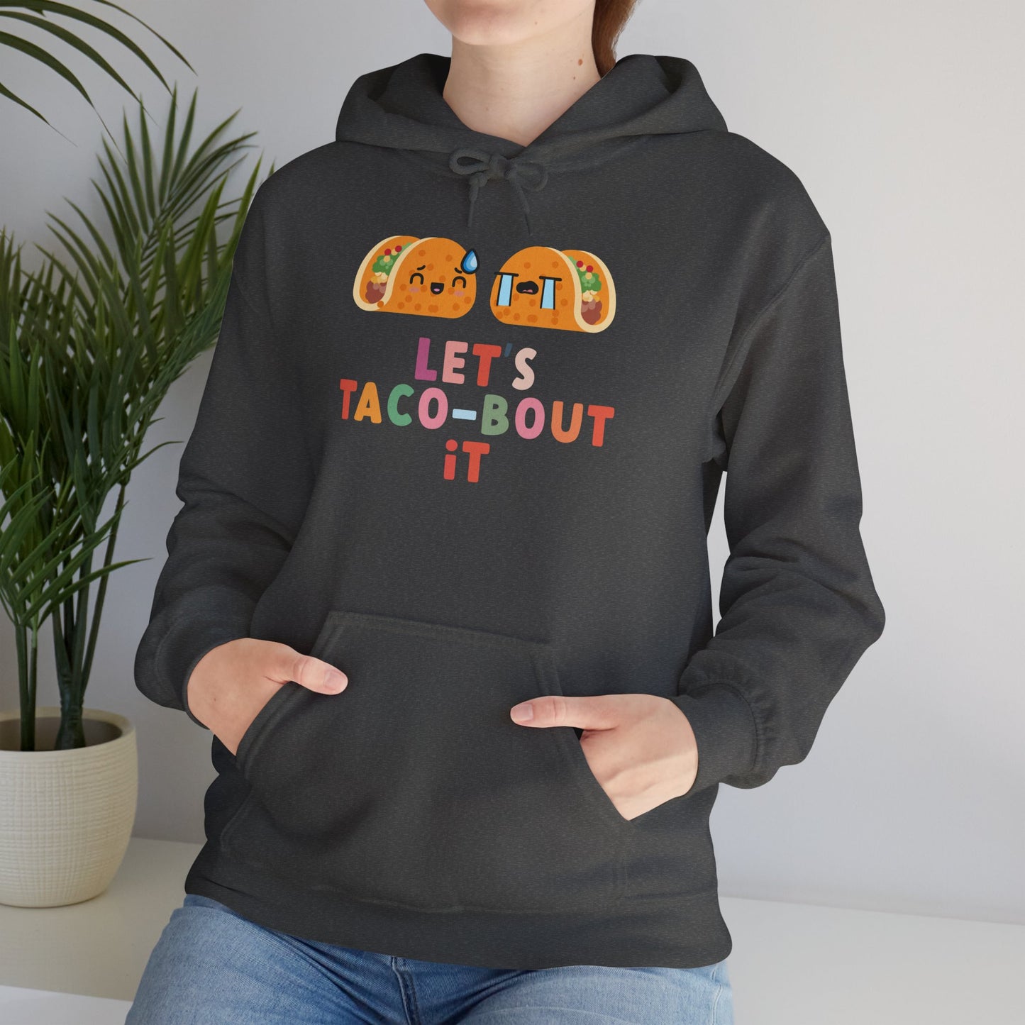 Let's Taco-bout It • Unisex Adult Hoodie