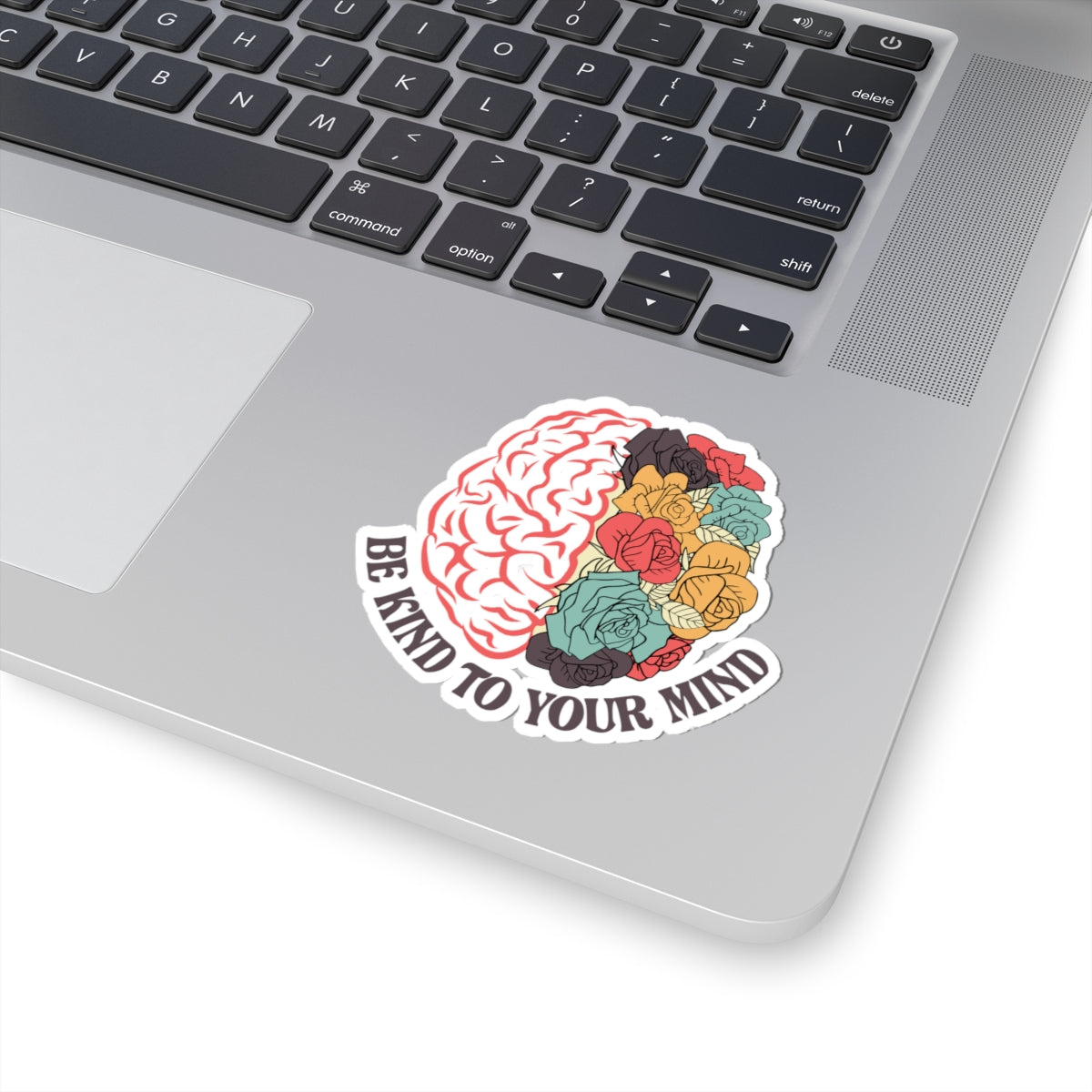 Be Kind to Your Mind • Mental Wellness Kiss-Cut Sticker