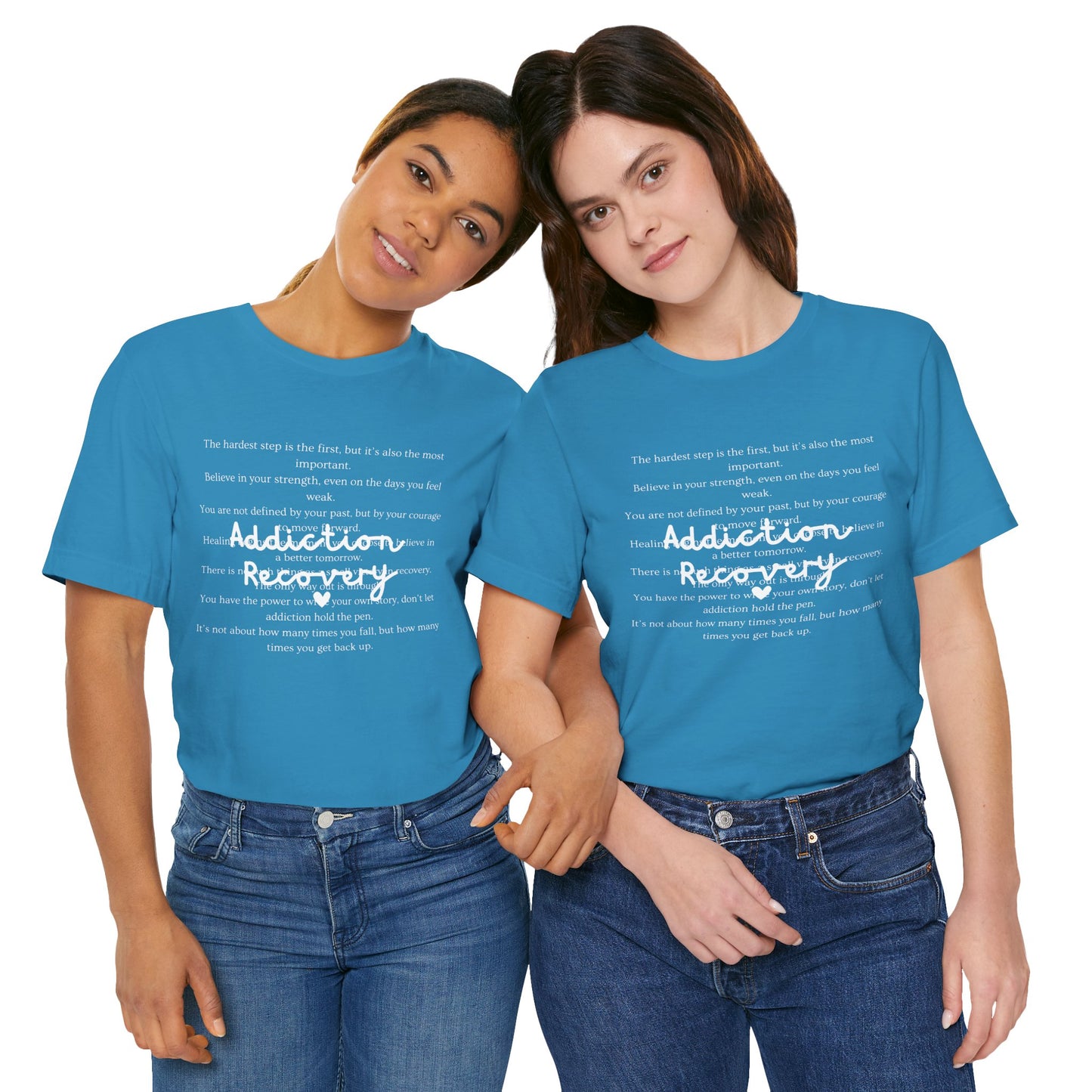 Addiction Recovery Inspirational Message Tee • Unisex Adult Short Sleeve T-Shirt