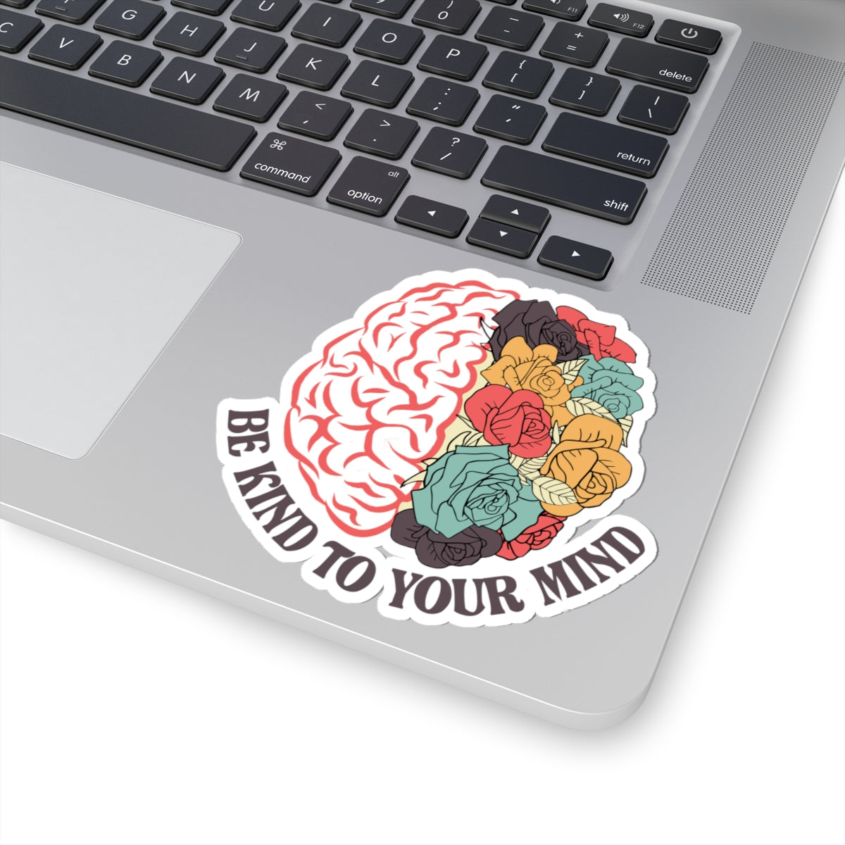 Be Kind to Your Mind • Mental Wellness Kiss-Cut Sticker