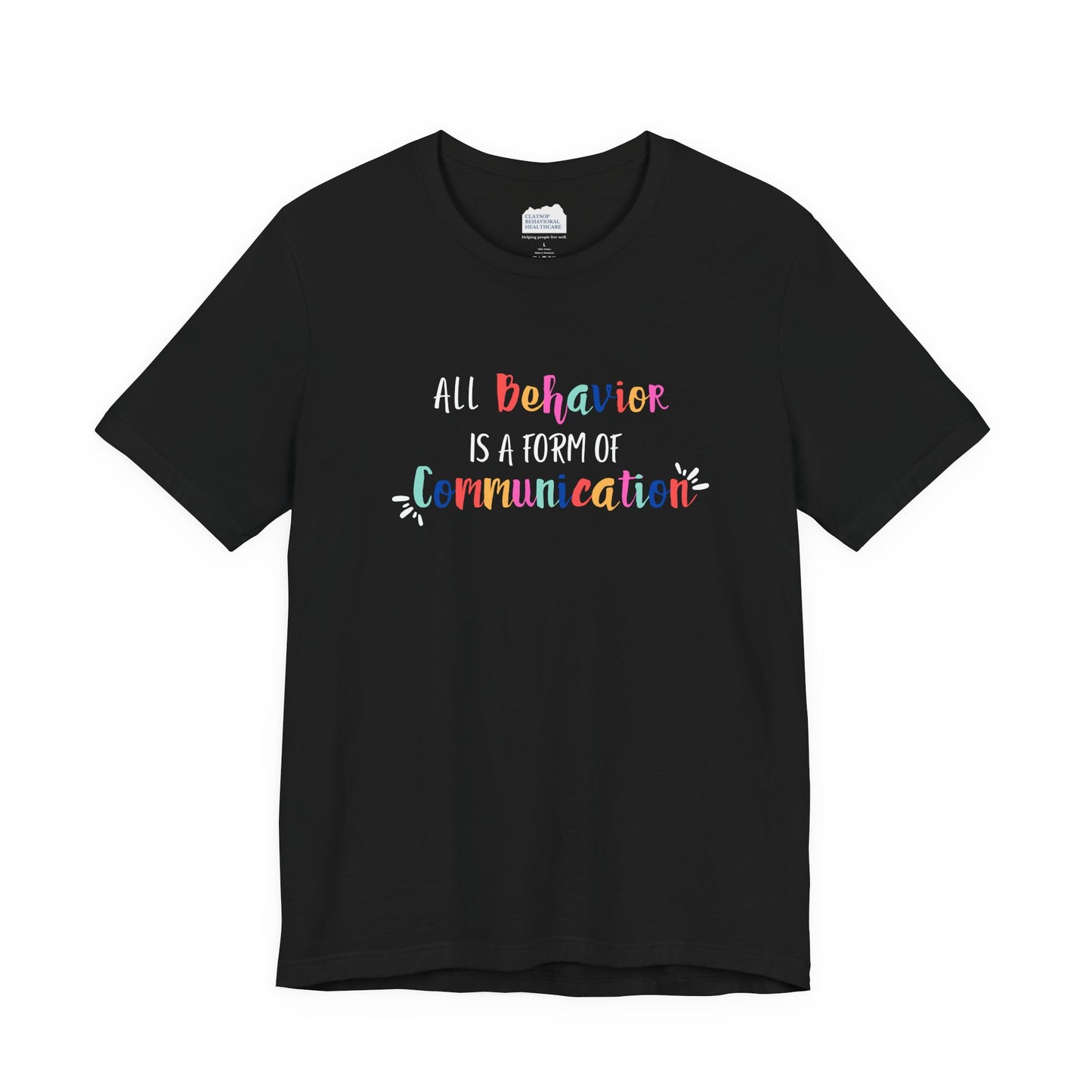 All Behavior is a Form of Communication • Unisex Adult Short Sleeve Tee