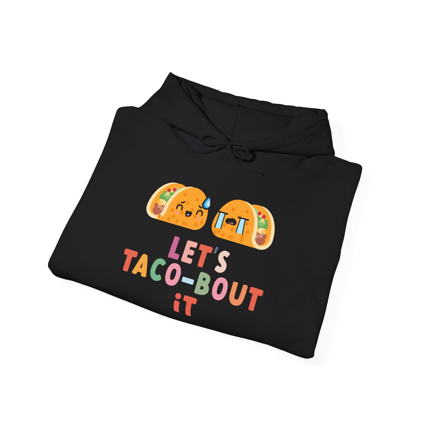 Let's Taco-bout It • Unisex Adult Hoodie