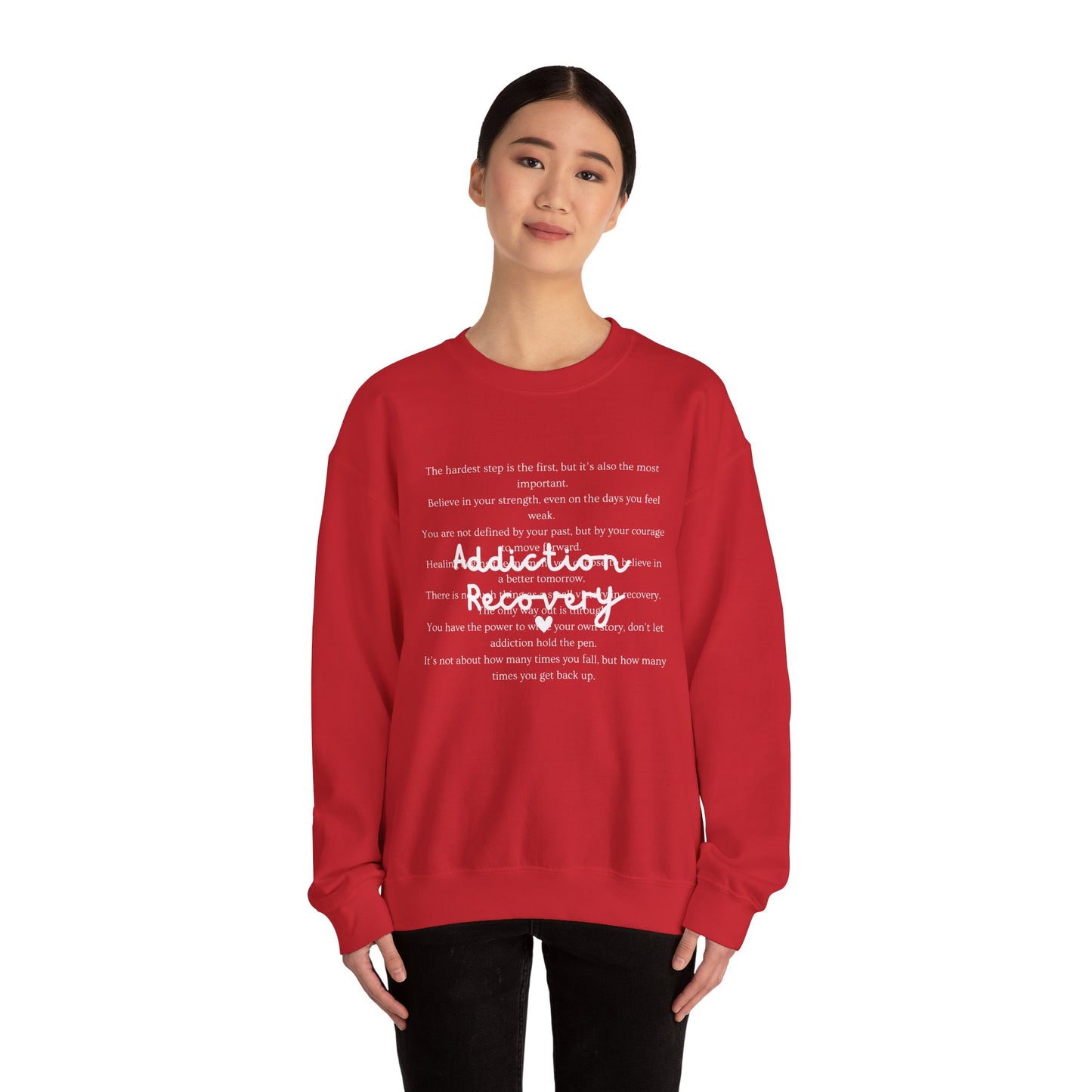 Addiction Recovery Inspirational Message Crewneck • Unisex Crewneck Sweatshirt