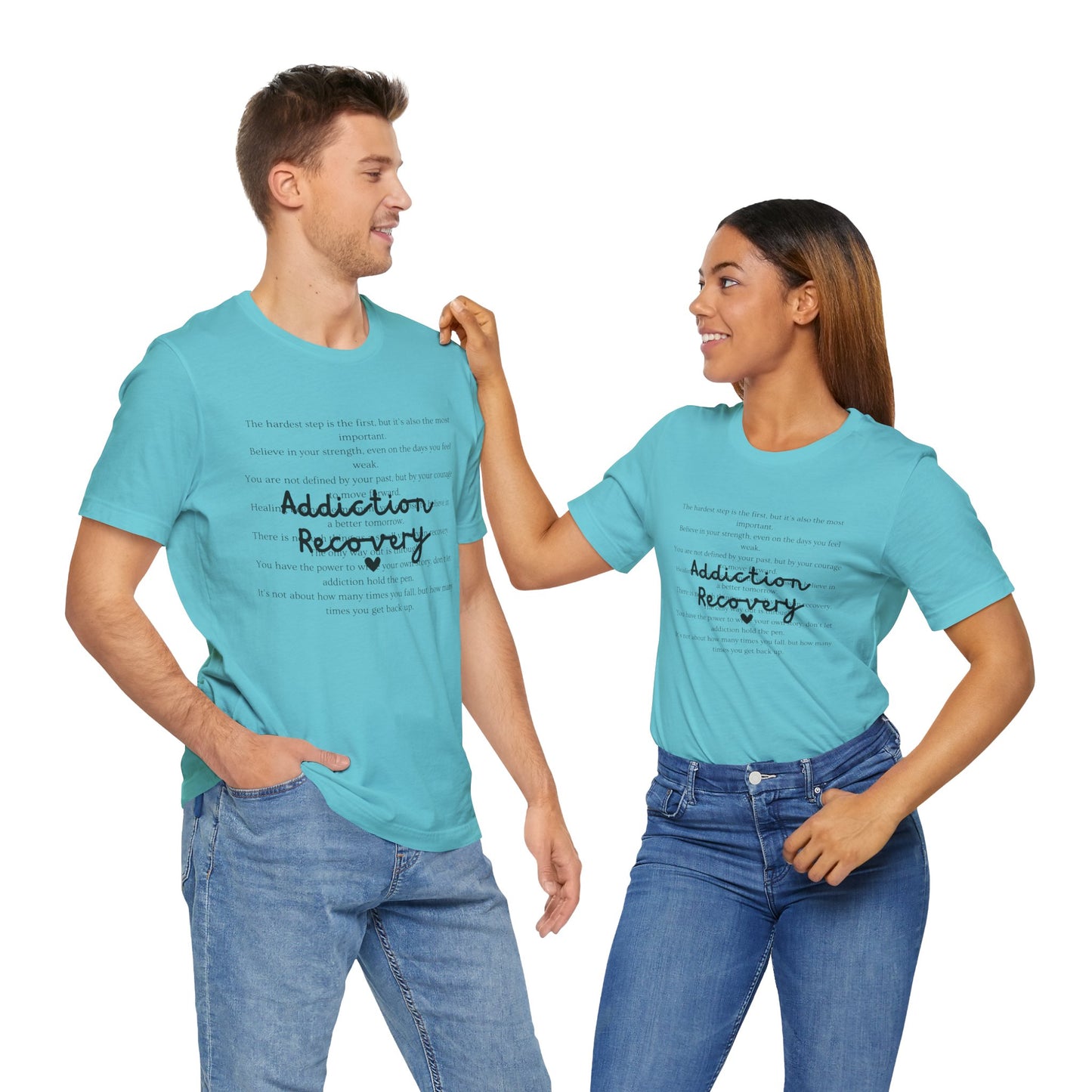 Addiction Recovery Inspirational Message Tee • Unisex Adult Short Sleeve T-Shirt