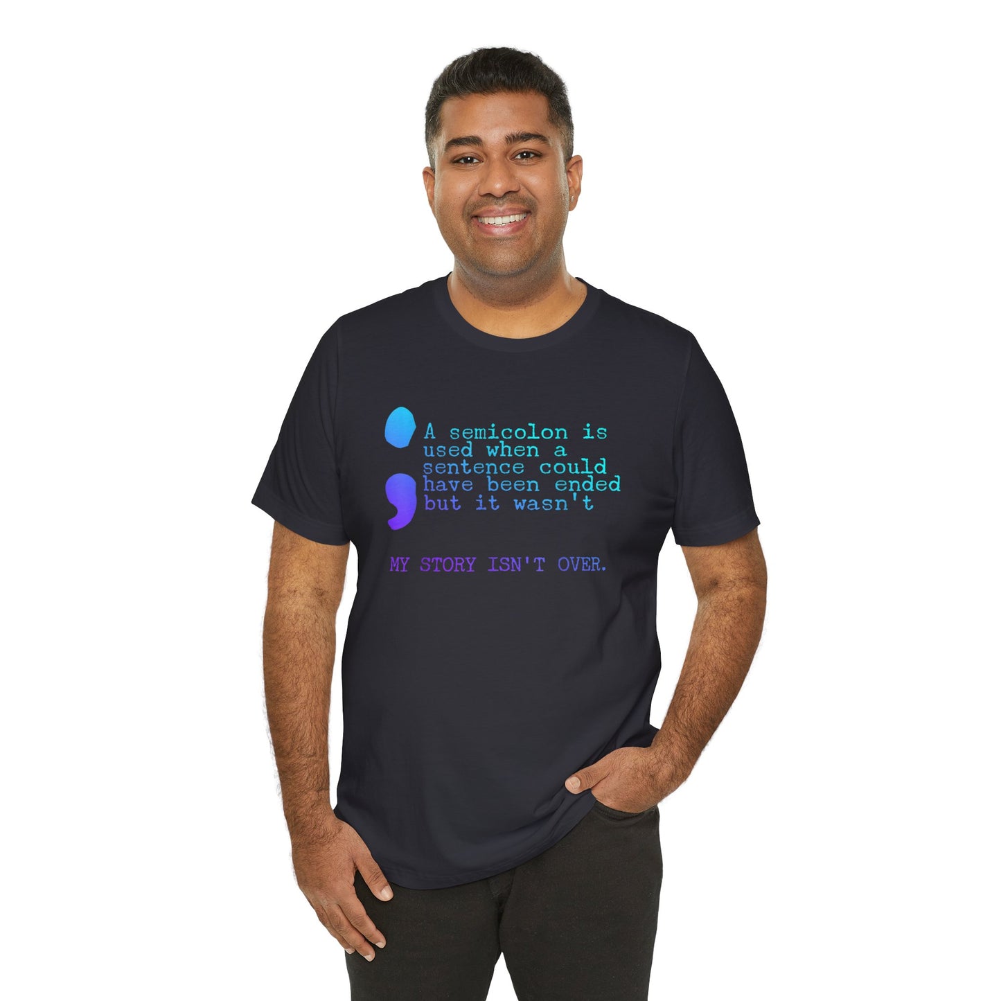 Semicolon Suicide Attempt Survivor Awareness | Unisex Adult Short Sleeve Tee