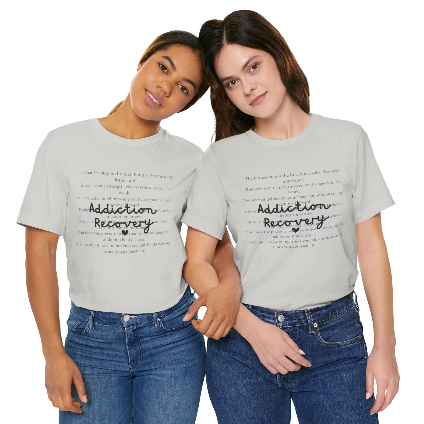 Addiction Recovery Inspirational Message Tee • Unisex Adult Short Sleeve T-Shirt