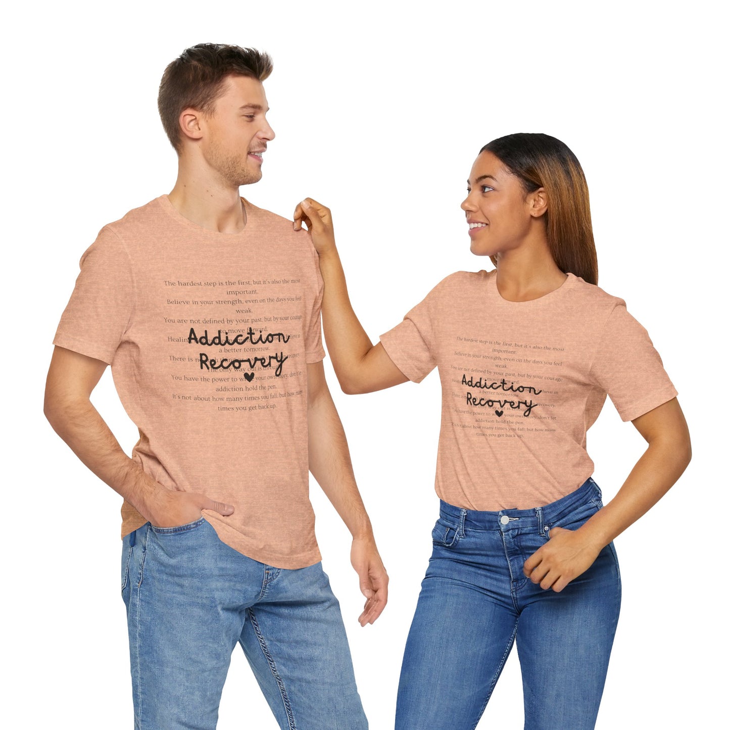 Addiction Recovery Inspirational Message Tee • Unisex Adult Short Sleeve T-Shirt