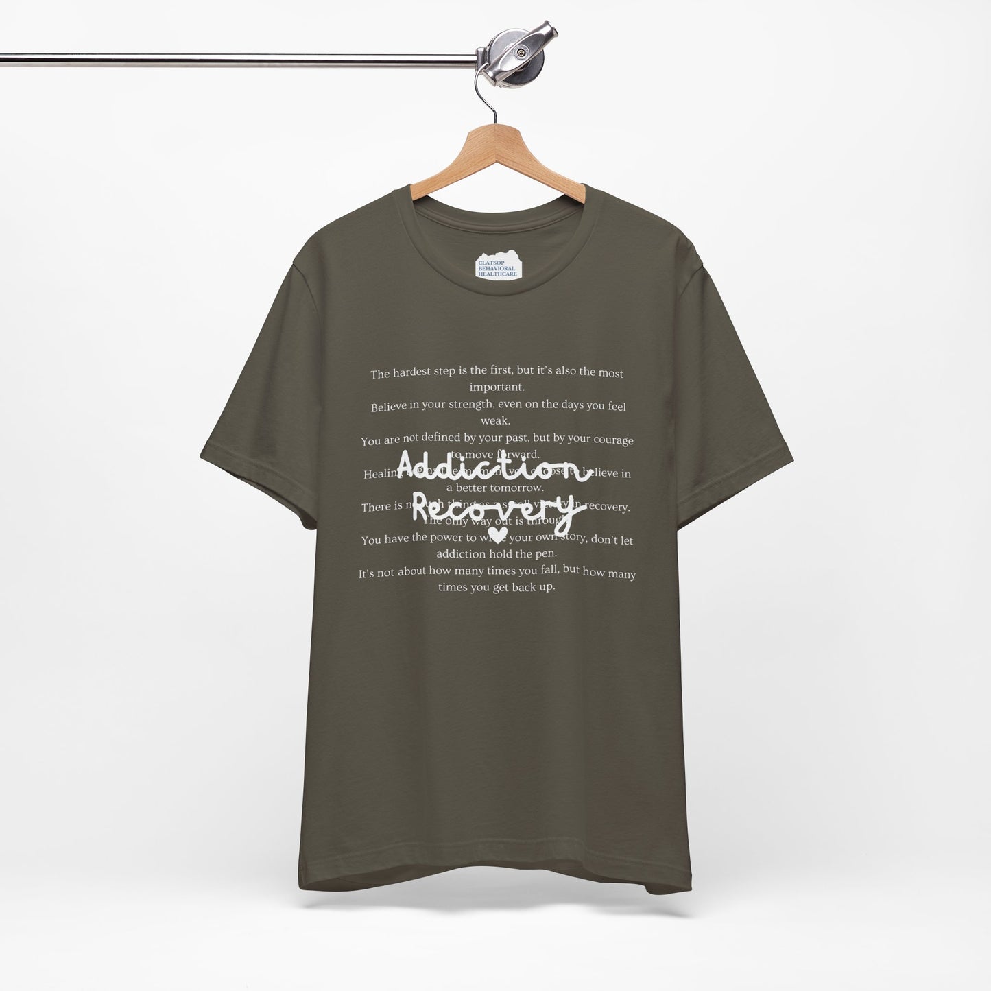 Addiction Recovery Inspirational Message Tee • Unisex Adult Short Sleeve T-Shirt