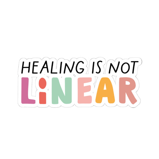 Healing is Not Linear • Kiss-Cut Stickers