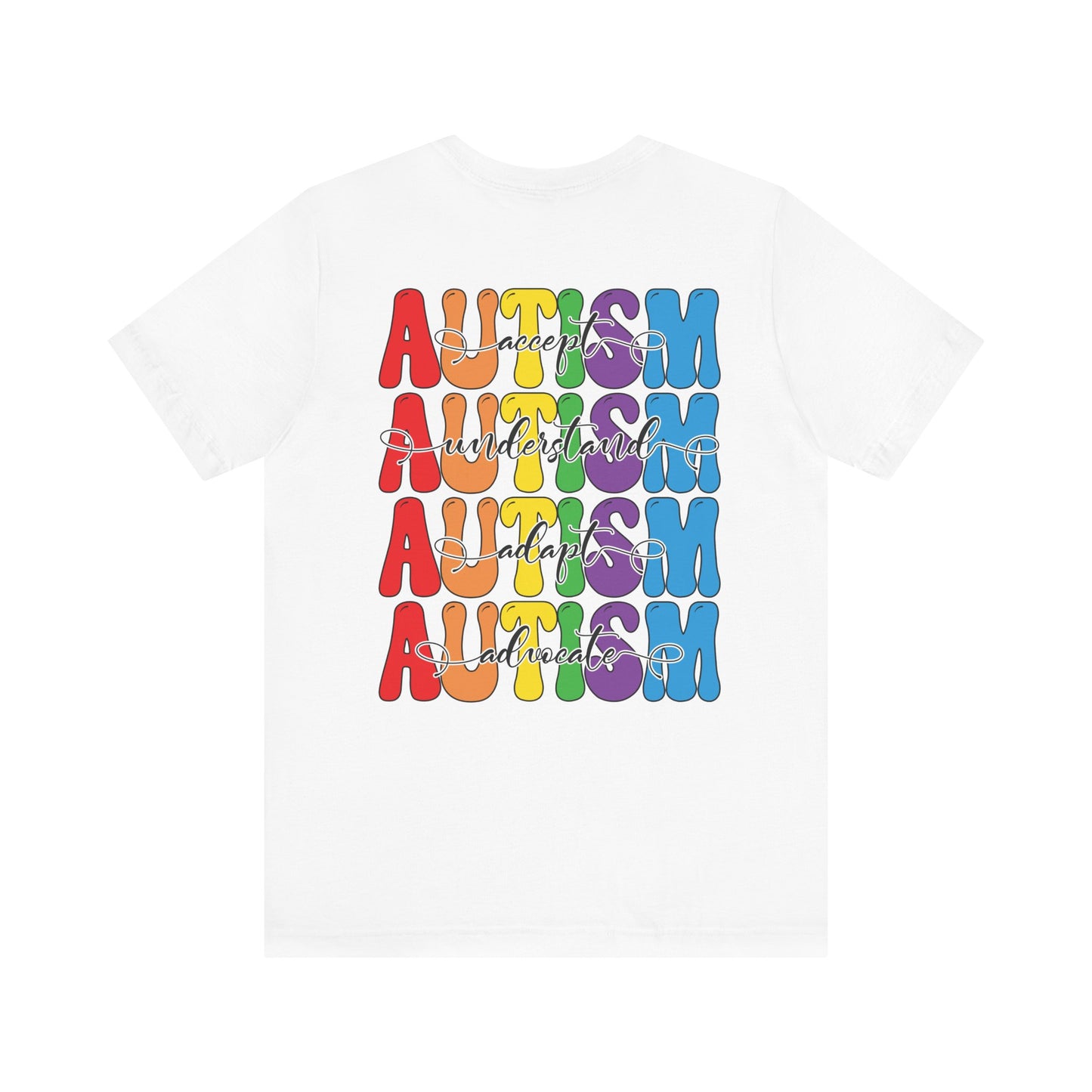 Accept. Understand. Adapt. Advocate. Autism Awareness • Unisex Adult Short Sleeve Tee