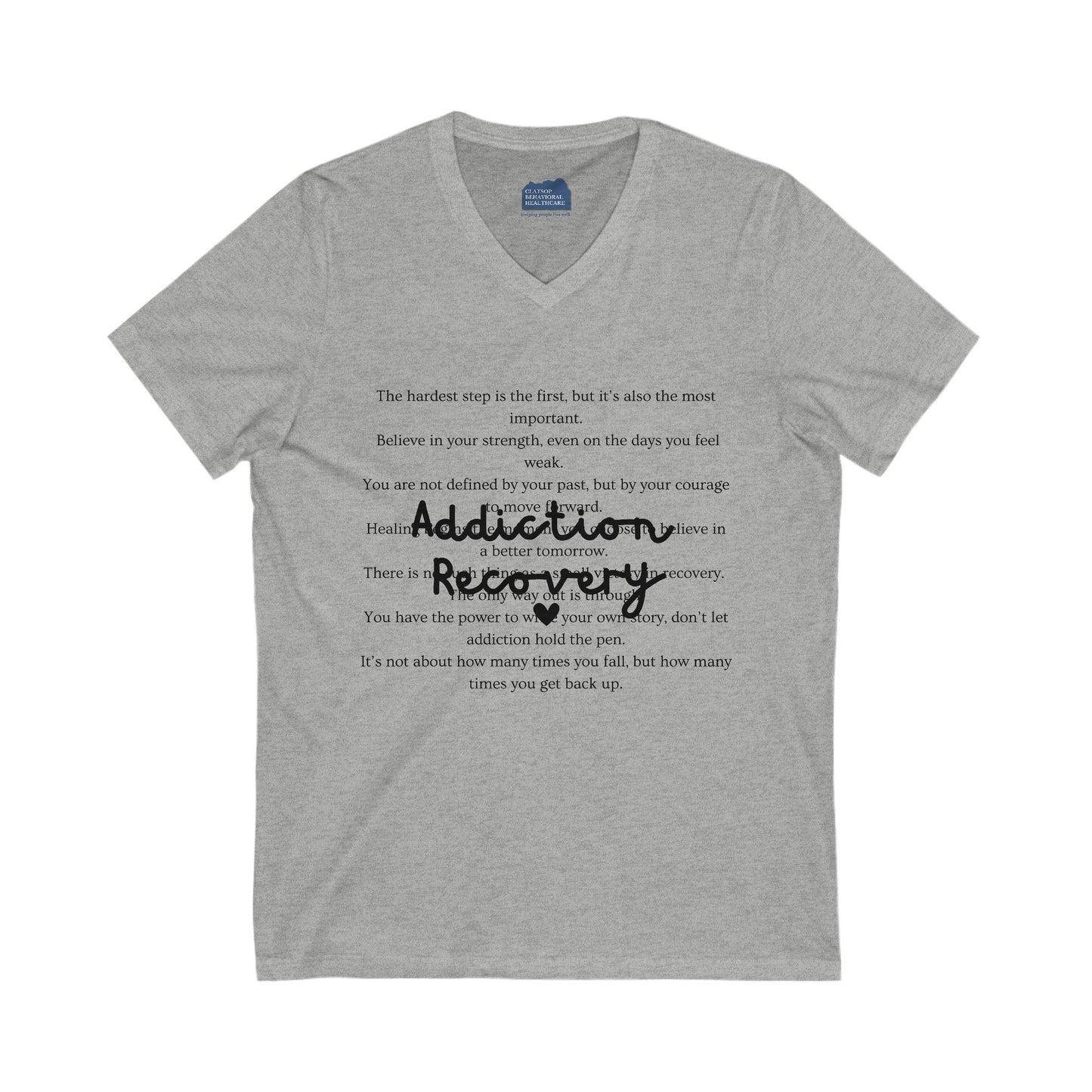 Addiction Recovery Inspirational Message Tee • Unisex Adult V-Neck T-Shirt
