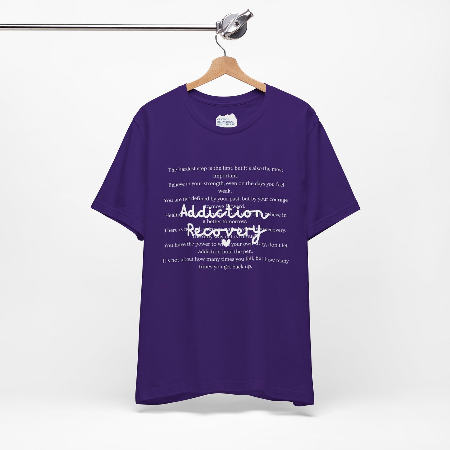Addiction Recovery Inspirational Message Tee • Unisex Adult Short Sleeve T-Shirt