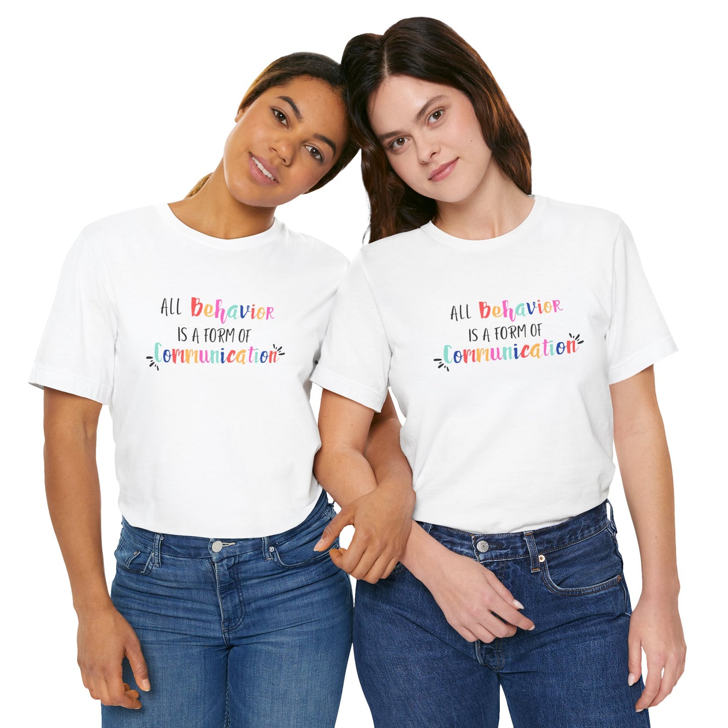 All Behavior is a Form of Communication • Unisex Adult Short Sleeve Tee