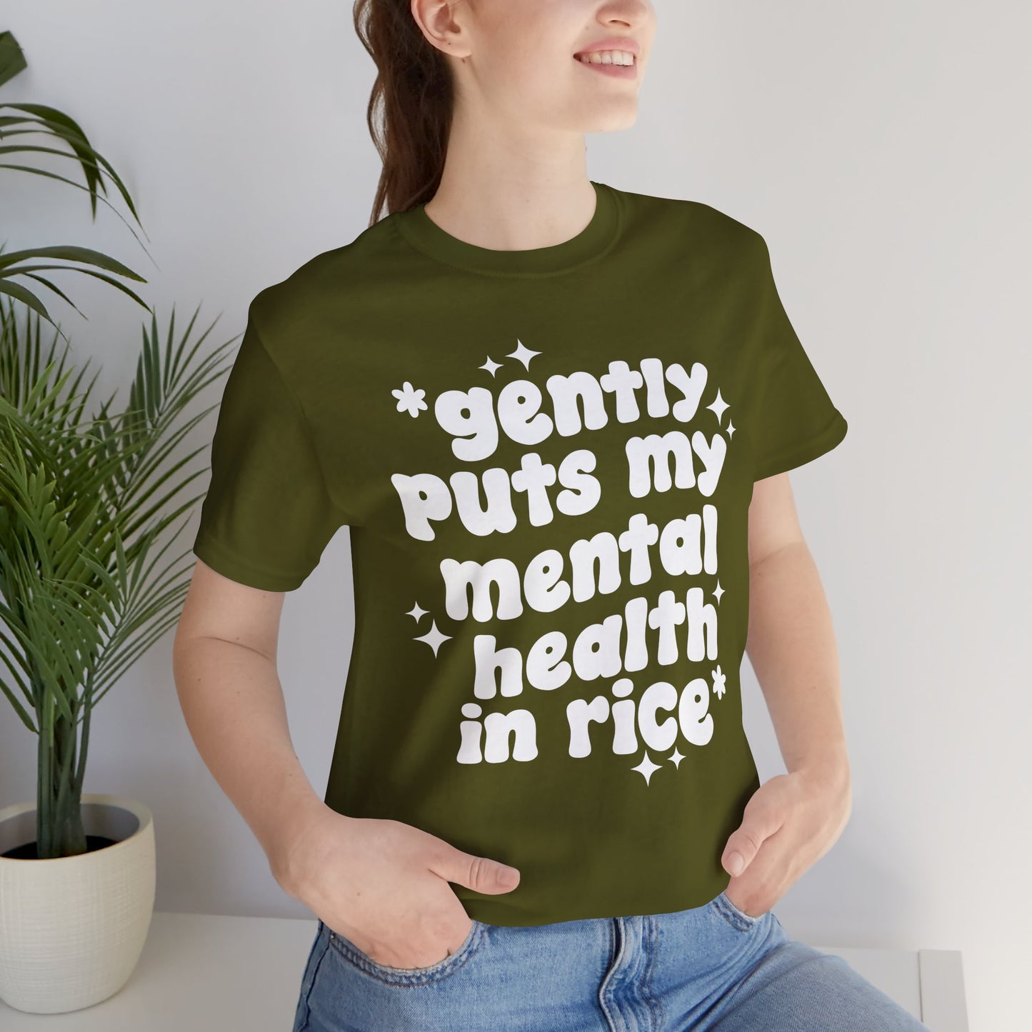 Gently Puts My Mental Health in Rice • Unisex Adult Short Sleeve Tee