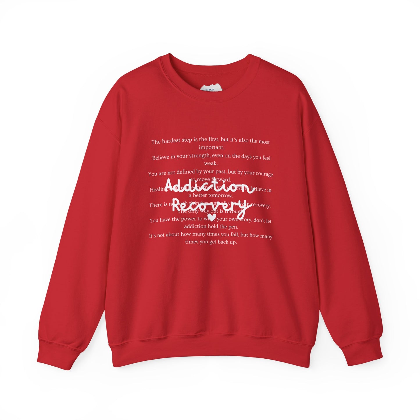 Addiction Recovery Inspirational Message Crewneck • Unisex Crewneck Sweatshirt