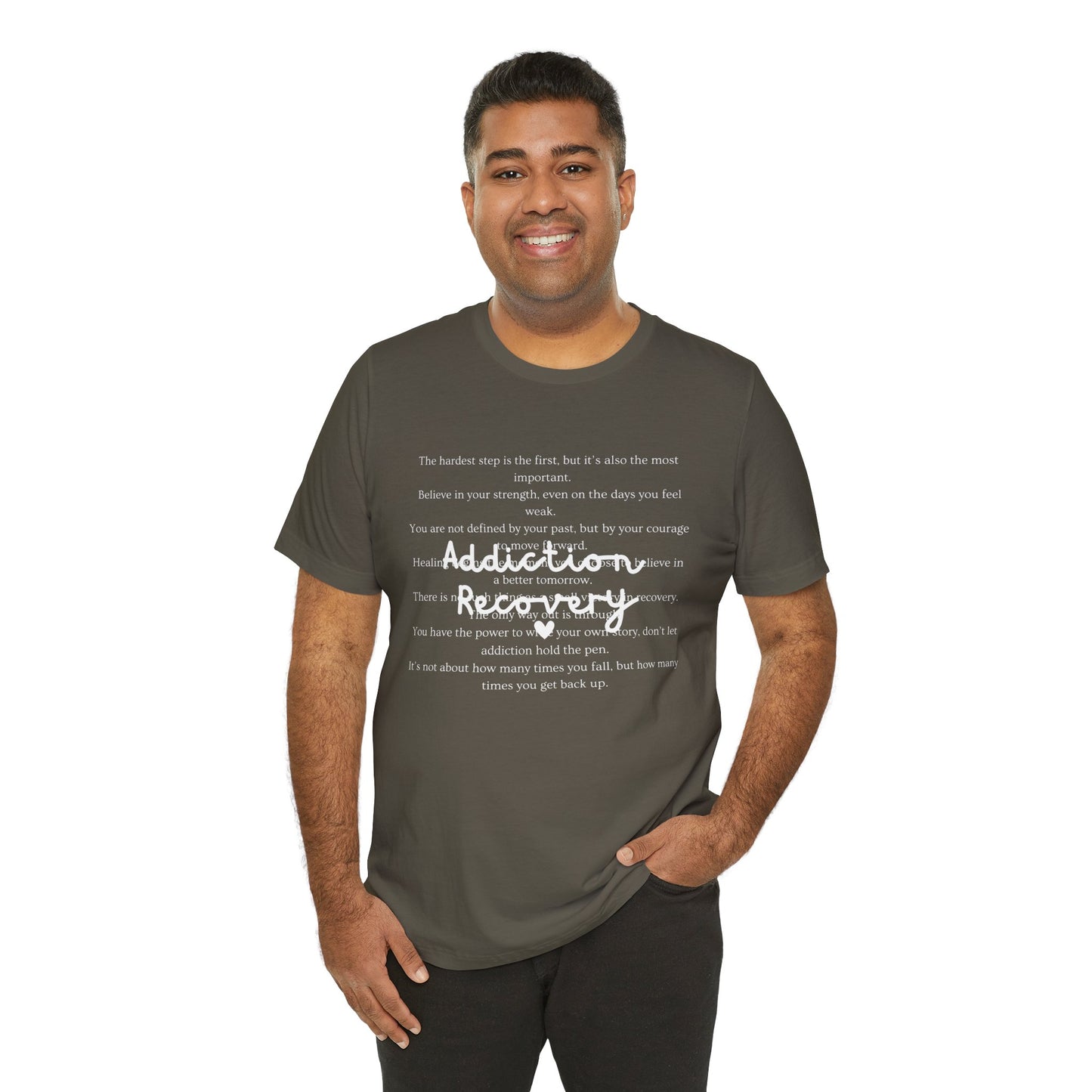 Addiction Recovery Inspirational Message Tee • Unisex Adult Short Sleeve T-Shirt