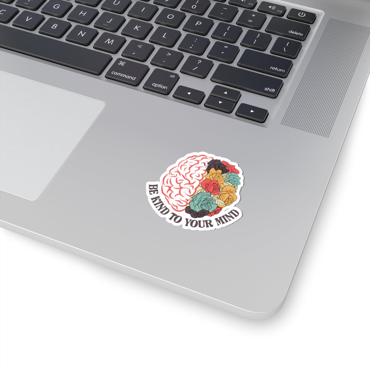 Be Kind to Your Mind • Mental Wellness Kiss-Cut Sticker