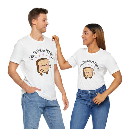 I'm Trying My Best | Unisex Adult Short Sleeve T-Shirt