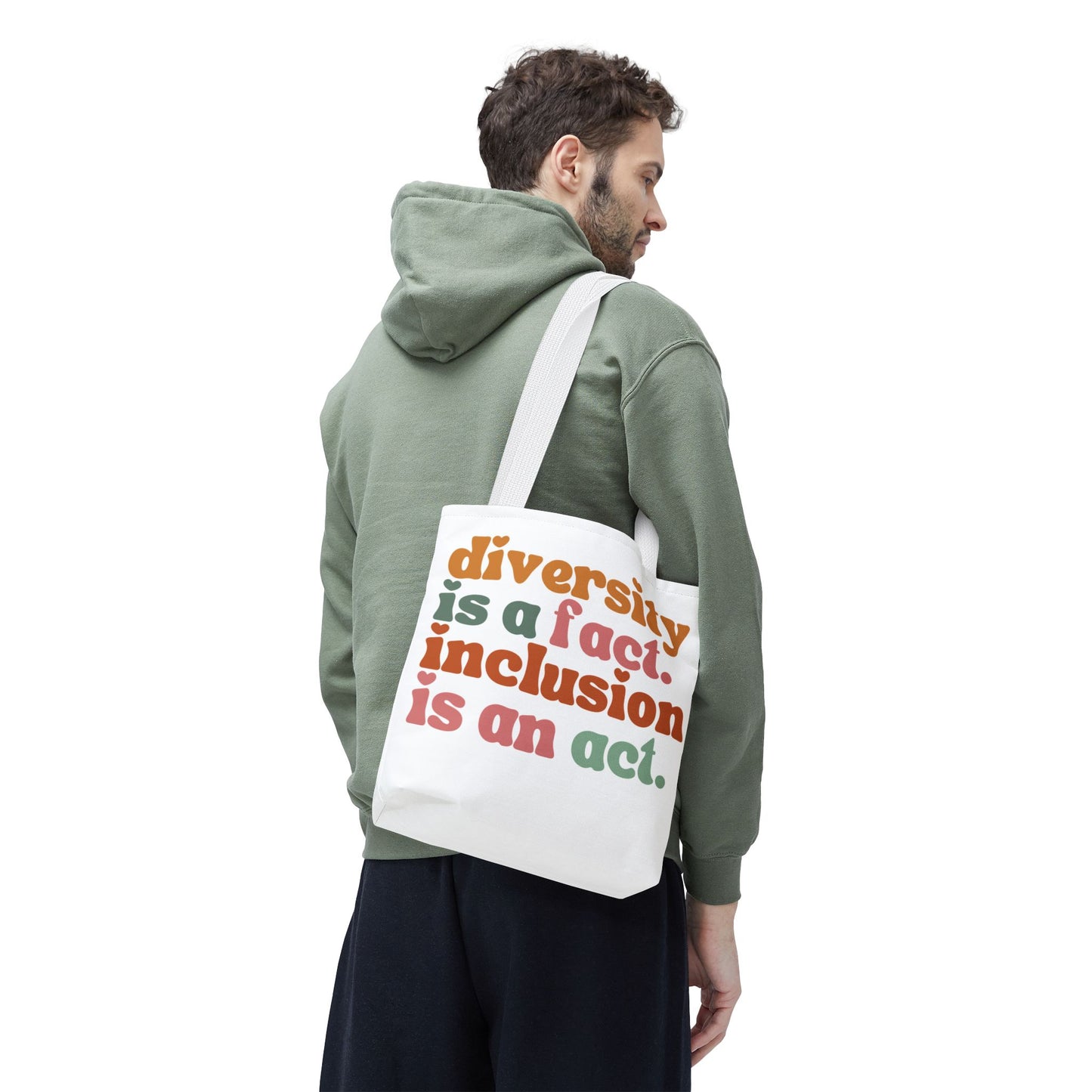 “Diversity is a fact. Inclusion is an act.” Eco-Friendly Canvas Tote Bag