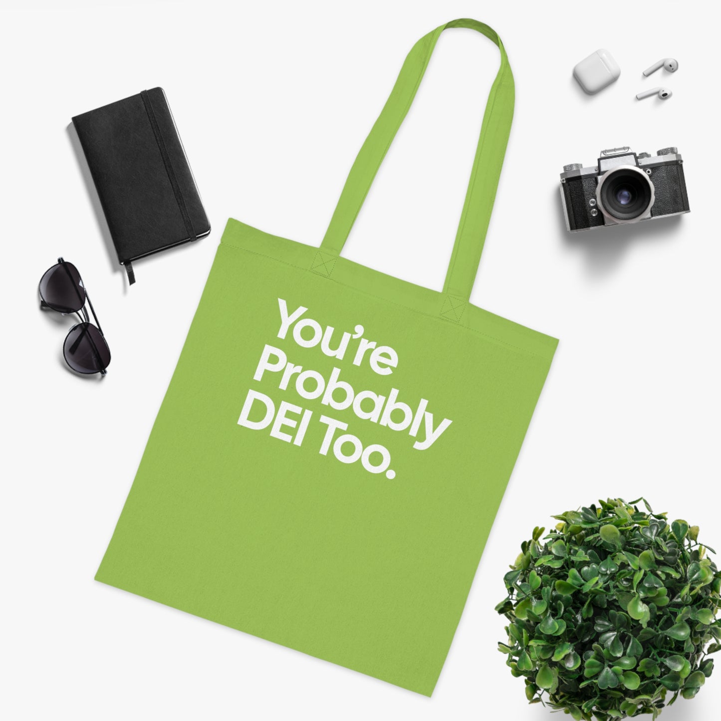 You're Probably DEI Too, Diversity Statement • Eco-Friendly Cotton Grocery Tote