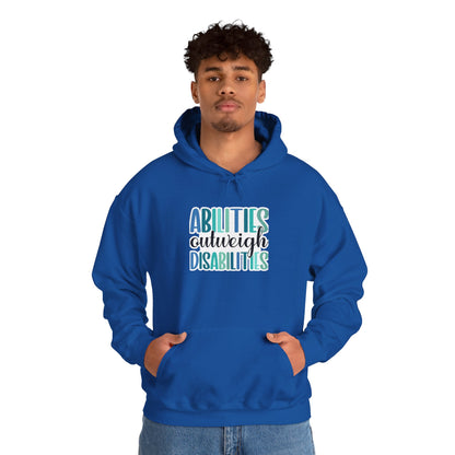 Abilities Outweigh Disabilities Disability Awareness Hoodie | Adult Unisex Hoodie