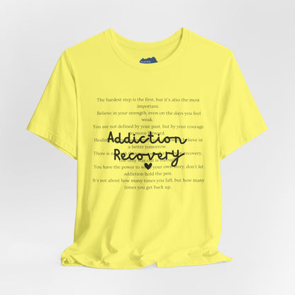 Addiction Recovery Inspirational Message • Unisex Adult Short Sleeve T-Shirt