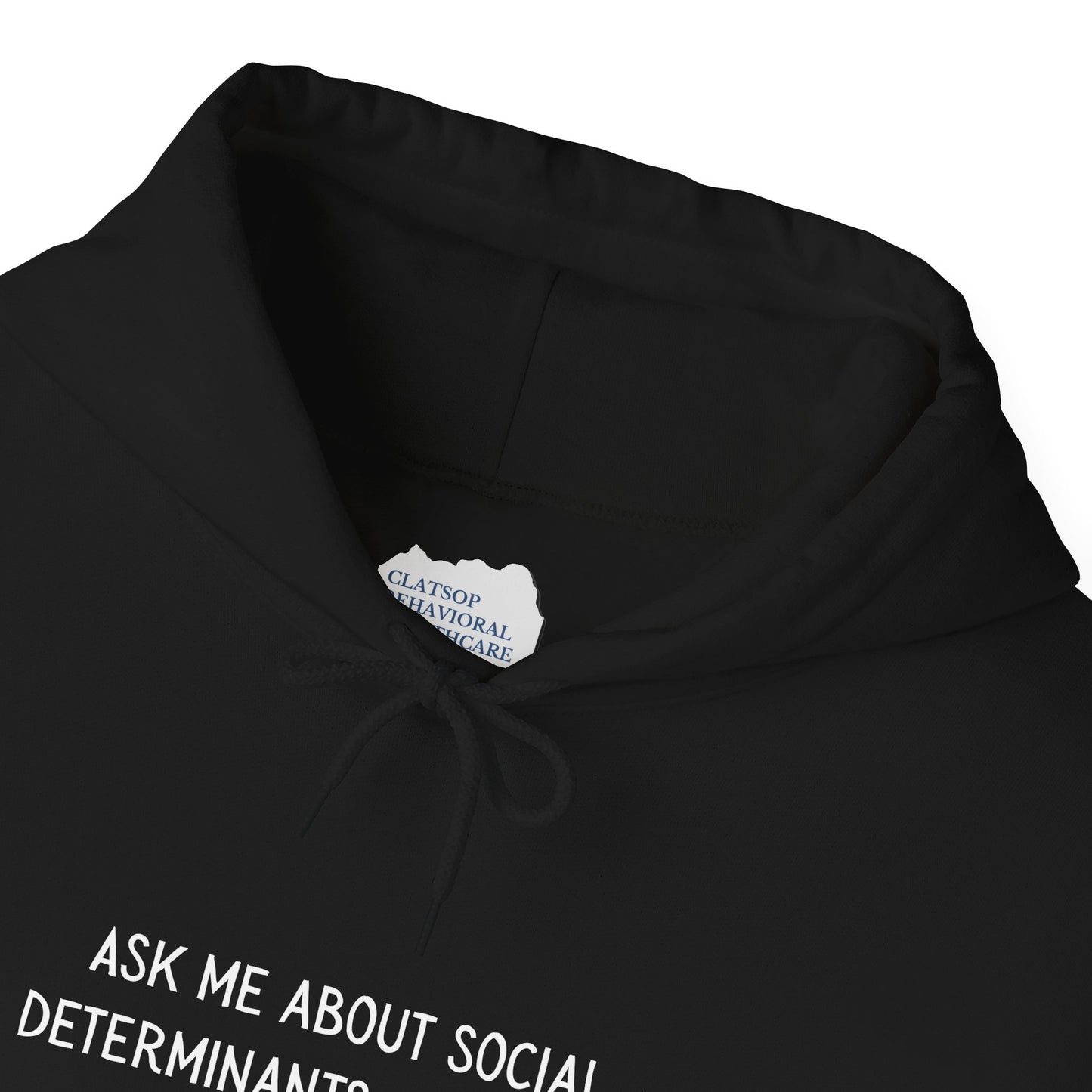 Ask Me About Social Determinants of Health • Unisex Adult Hoodie