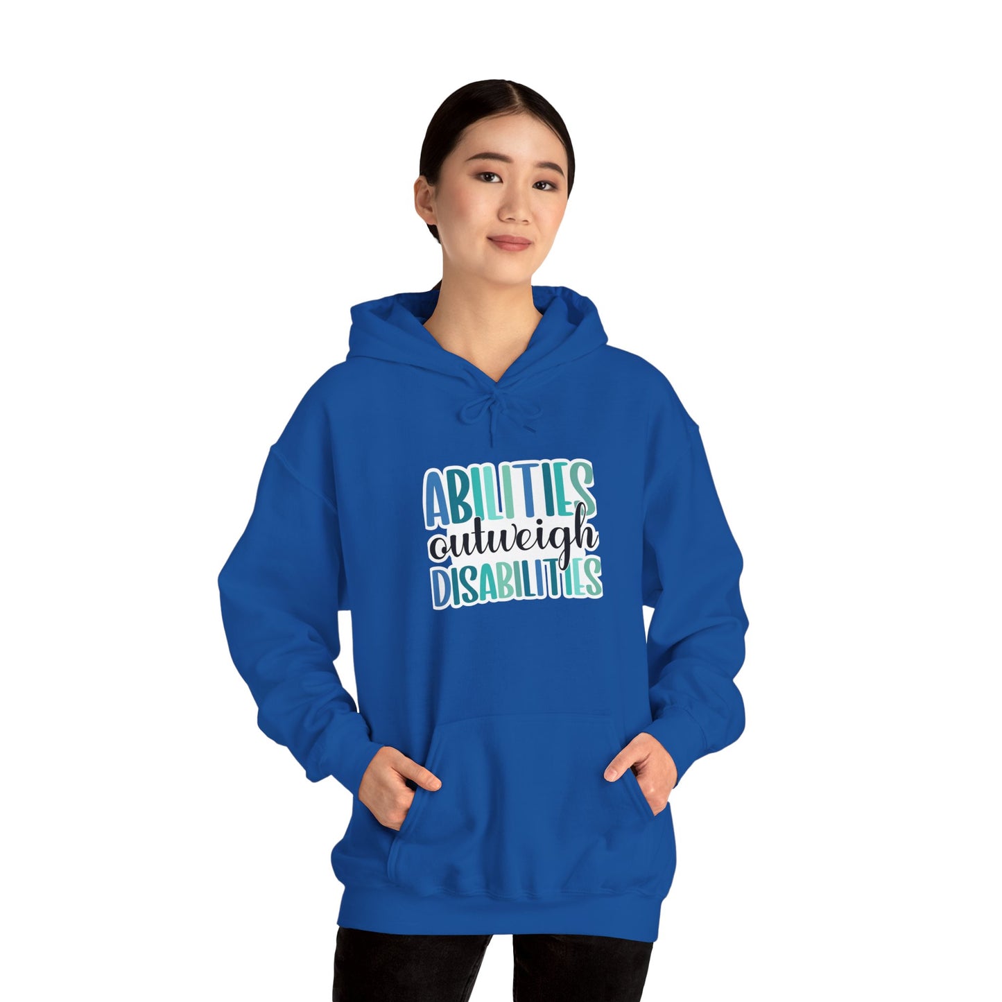 Abilities Outweigh Disabilities Disability Awareness Hoodie | Adult Unisex Hoodie