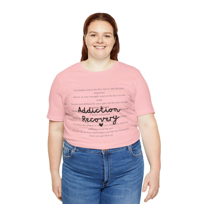 Addiction Recovery Inspirational Message • Unisex Adult Short Sleeve T-Shirt