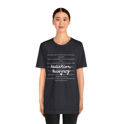 Addiction Recovery Inspirational Message • Unisex Adult Short Sleeve T-Shirt