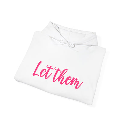 Let Them • Unisex Adult Hoodie