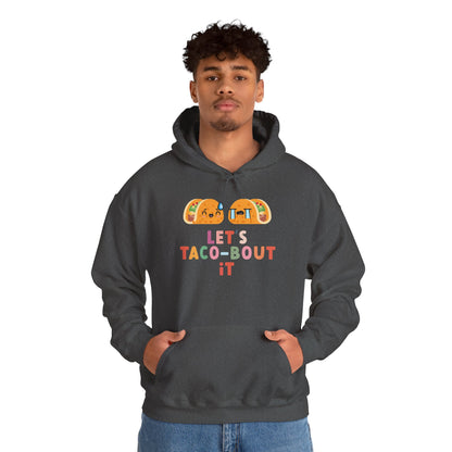 Let's Taco-bout It • Unisex Adult Hoodie