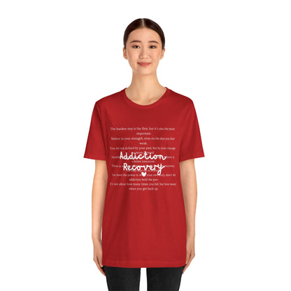 Addiction Recovery Inspirational Message • Unisex Adult Short Sleeve T-Shirt