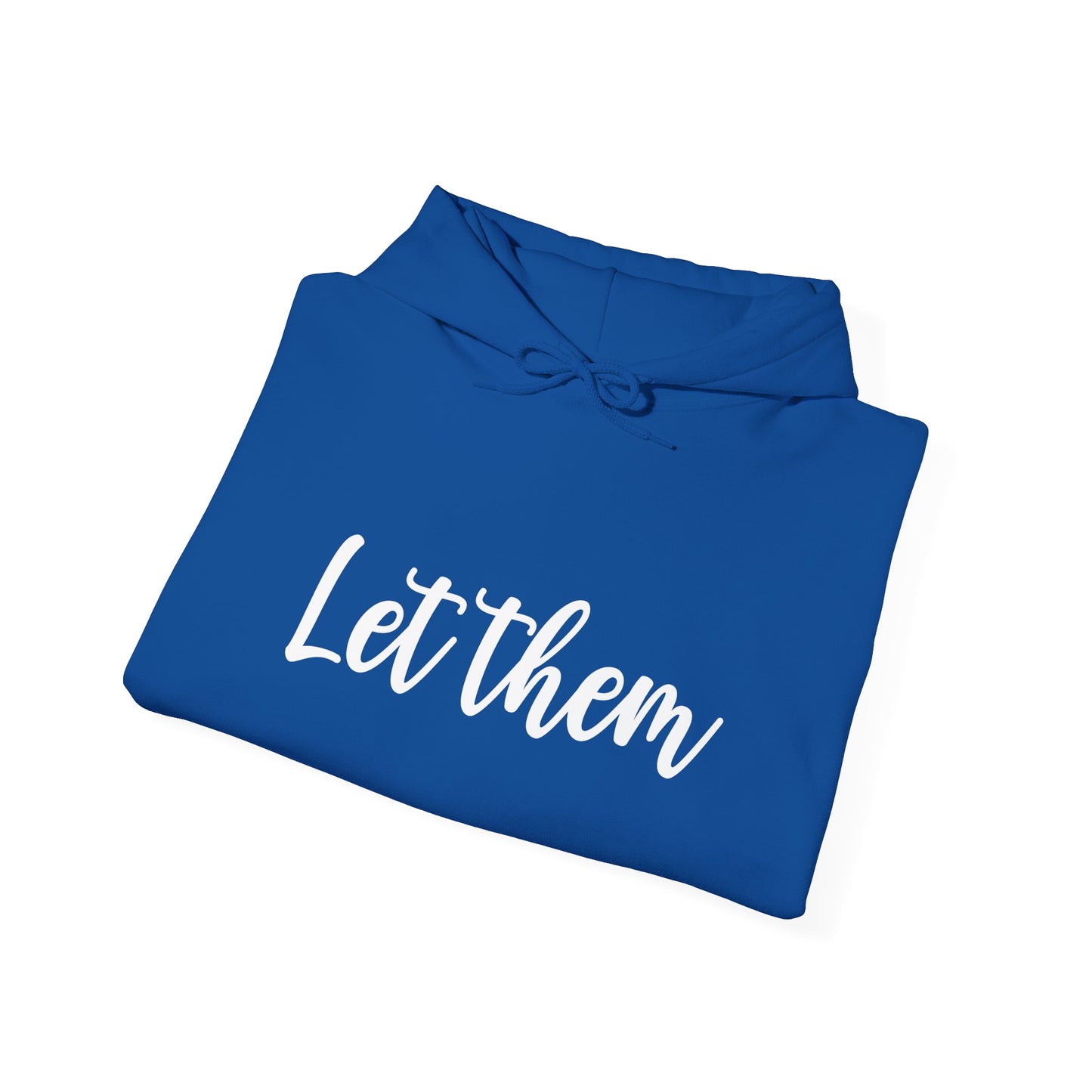 Let Them • Unisex Adult Hoodie