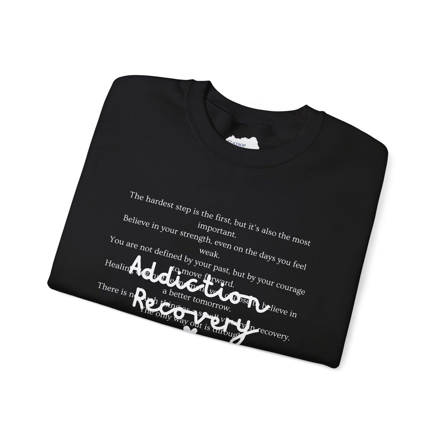 Addiction Recovery Inspirational Message Crewneck • Unisex Crewneck Sweatshirt