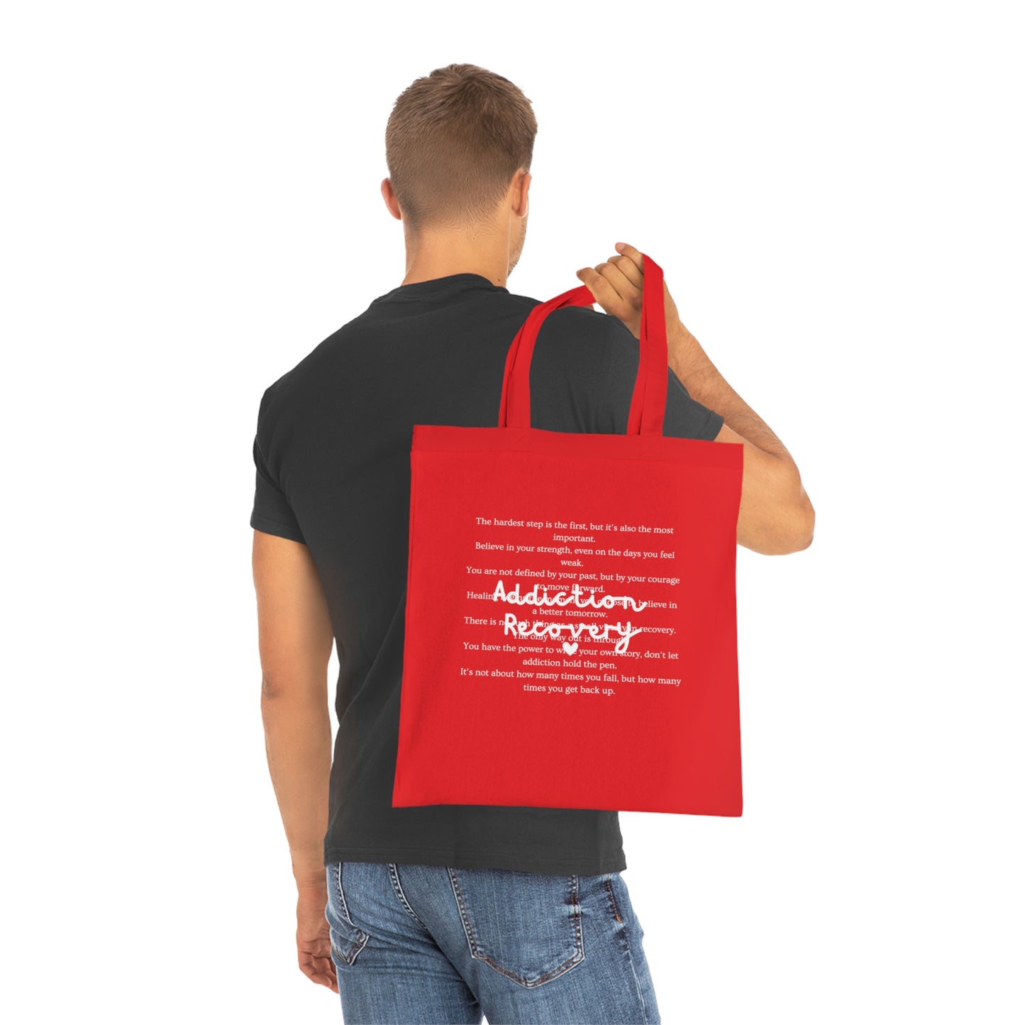 Addiction Recovery Inspirational Message Tote • Eco-Friendly Cotton Grocery Tote