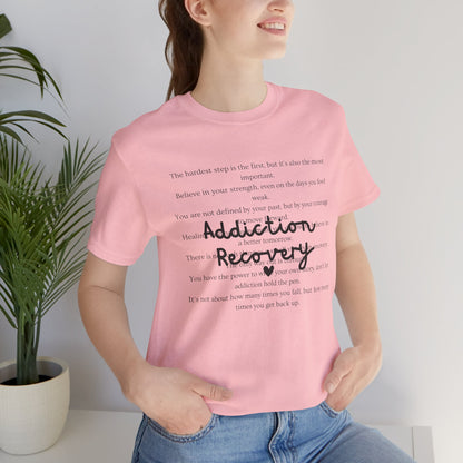 Addiction Recovery Inspirational Message • Unisex Adult Short Sleeve T-Shirt
