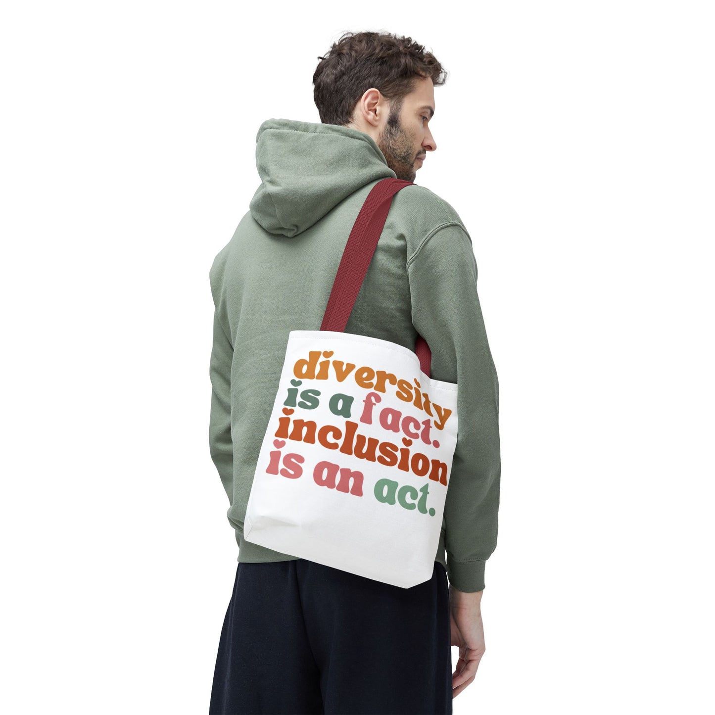 “Diversity is a fact. Inclusion is an act.” Eco-Friendly Canvas Tote Bag