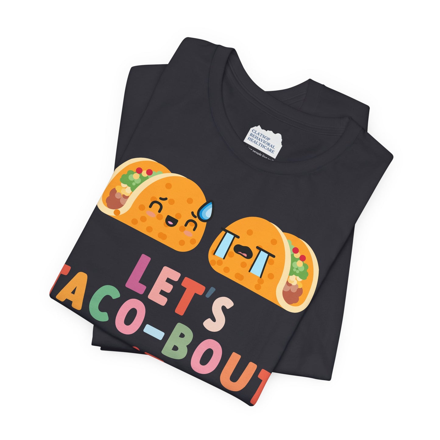 Let's Taco-bout It • Unisex Adult Short Sleeve T-Shirt
