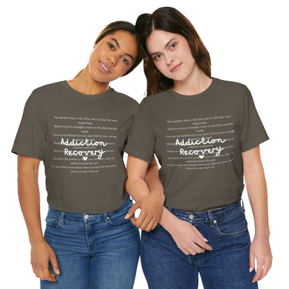Addiction Recovery Inspirational Message • Unisex Adult Short Sleeve T-Shirt