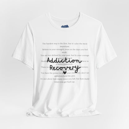 Addiction Recovery Inspirational Message • Unisex Adult Short Sleeve T-Shirt