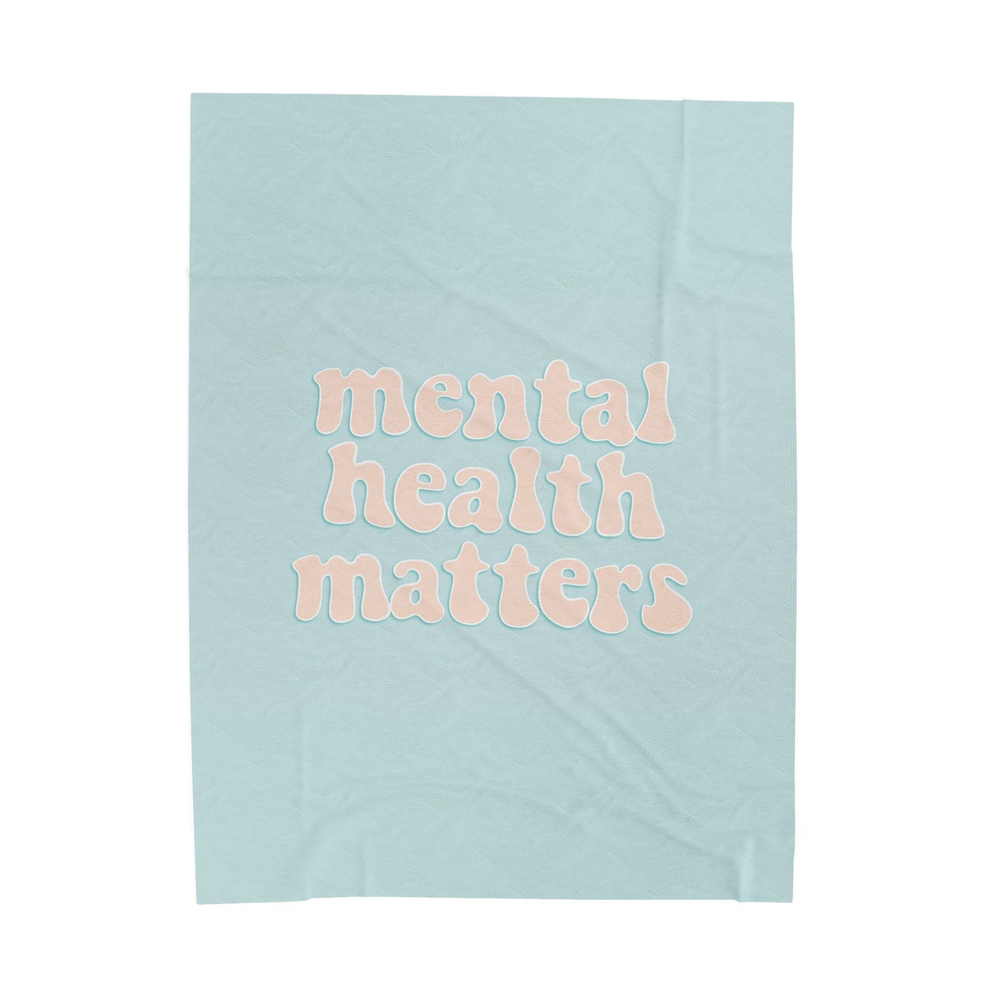 Mental Health Matters | Velveteen Plush Blanket