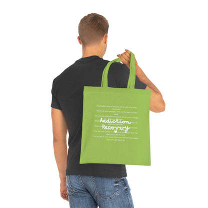 Addiction Recovery Inspirational Message Tote • Eco-Friendly Cotton Grocery Tote